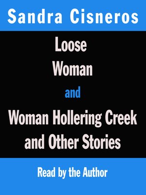 cover image of Loose Woman/ Woman Hollering Creek